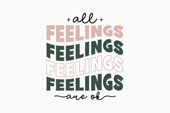 All Feelings Are Mental Health Retro SVG: A Crafts and Graphics Gem