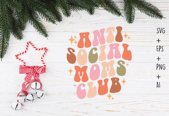 Anti Social Moms Club SVG: A Versatile Graphics Asset for Crafts