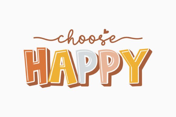 Choose Happy Retro Be Kind SVG: A Versatile Graphics Asset for Crafts