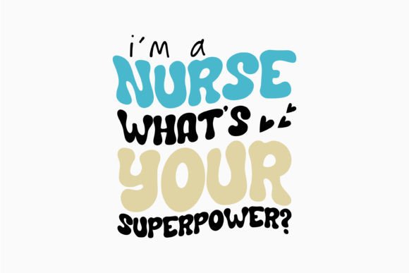 Retro Nurse Quotes for Graphics and Crafts