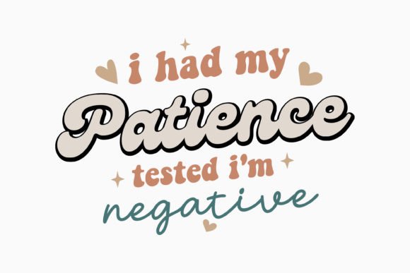Review: I Had My Patience Tested - A Versatile Graphics Asset for Crafts