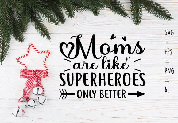 Review: Moms Are Like Superheroes Svg for Creative Crafts